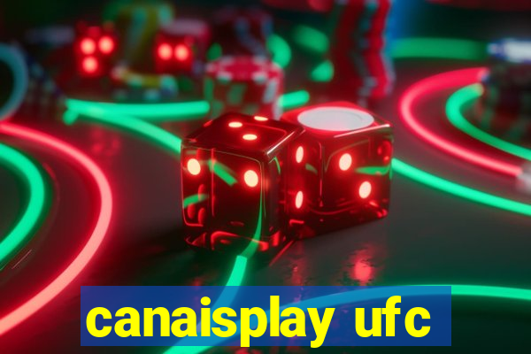 canaisplay ufc